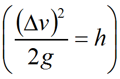 Quadrat des Quotienten aus Geschwindigkeitsdifferenz und doppelter Erdbeschleunigung als Höhe formuliert